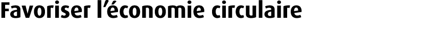 Favoriser l’ conomie circulaire