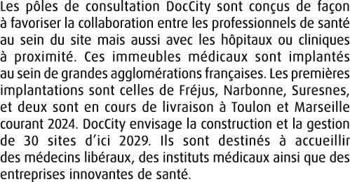 Les p les de consultation DocCity sont con us de fa on  favoriser la collaboration entre les professionnels de sant ...