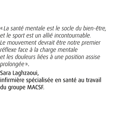 « La sant mentale est le socle du bien  tre, et le sport est un alli  incontournable. Le mouvement devrait  tre notr...
