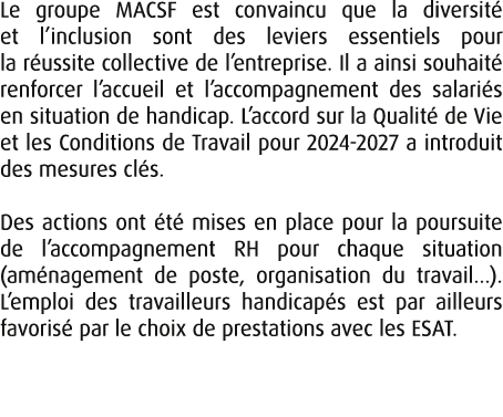 Le groupe MACSF est convaincu que la diversit et l’inclusion sont des leviers essentiels pour la r ussite collective...