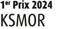 1er Prix 2024 KSMOR