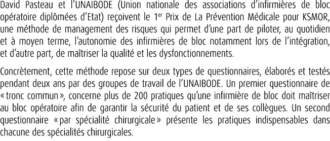 David Pasteau et l’UNAIBODE (Union nationale des associations d’infirmi res de bloc op ratoire dipl m es d’Etat) re o...