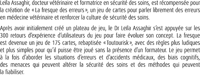 Le la Assaghir, docteur v t rinaire et formatrice en s curit des soins, est r compens e pour la cr ation de « La fre...