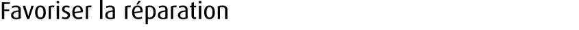 Favoriser la r paration