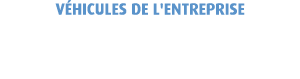 V HICULES DE L'ENTREPRISE