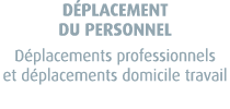 D PLACEMENT DU PERSONNEL D placements profession­nels et d placements domicile travail