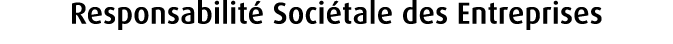 Responsabilit Soci tale des Entreprises