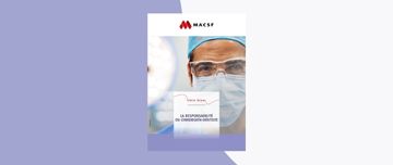 Livre blanc : la responsabilité du chirurgien-dentiste - MACSF
