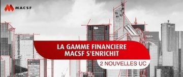 La gamme financière MACSF s’enrichit de deux nouveaux fonds
