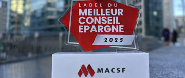 La MACSF reçoit le Label du meilleur conseil épargne 2025 !